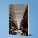 Rafael Otano publica la edición definitiva de su libro «Crónica de la transición»