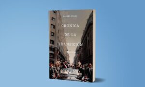 nueva y definitiva edición de Crónica de la transición